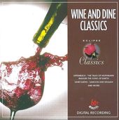 Wine and Dine Classics
