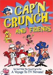 Cap'n Crunch and Friends
