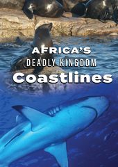 Africa's Deadly Kingdom: Coastlines