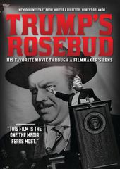 Trump's Rosebud