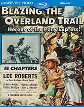 Blazing the Overland Trail (Blu-ray)