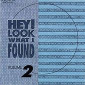 Hey! Look What I Found, Volume 2