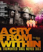 A Cry From Within (Blu-ray)