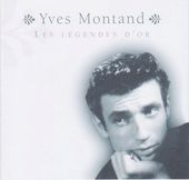 Yves Montand: Les Legendes D'or