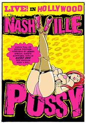 Nashville Pussy - Live In Hollywood