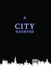 City Haunted / (Mod)