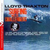 Lloyd Thaxton Goes Surfing With The Challengers