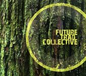 Future Trad Collective [import]