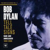 Bob Dylan, Volume 8 - Bootleg Series - Tell Tale