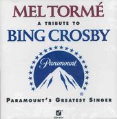A Tribute to Bing Crosby - Paramount's Greatest