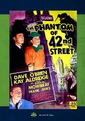 The Phantom of 42nd Street