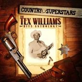Country Superstars: The Tex Williams Hits Antholog
