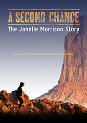 Second Chance, A: The Janelle Morrison Story