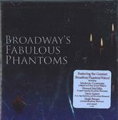 Broadway's Fabulous Phantoms