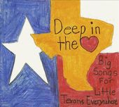 Deep in the Heart: Big Songs for Little Texans