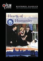 Hearts of Humanity (The Film Detective Restored