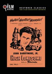 High Lonesome (The Film Detective Restored