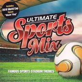 Ultimate Sports Mix (Famous Sports Stadium Themes)