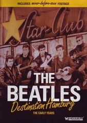 The Beatles - Destination Hamburg: The Early Years