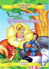 Enchanted Tales - Tom Thumb Meets Thumbelina