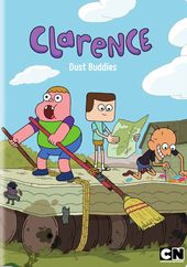 Clarence: Dust Buddies