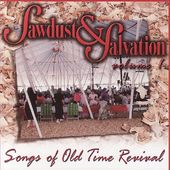 Sawdust & Salvation, Volume 1: Songs of Old Time