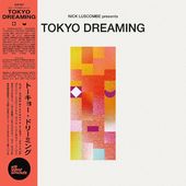 Tokyo Dreaming (2-CD)