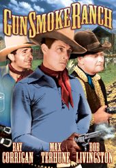 The Three Mesquiteers: Gunsmoke Ranch