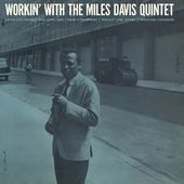 Workin With The Miles Davis Quintet (Original Jazz