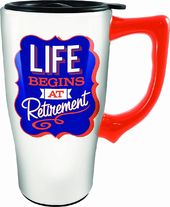 Life Begins at Retirement - Travel Mug