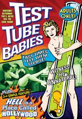 Test Tube Babies (Plus "Hell Is A Place Called