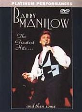 Barry Manilow - The Greatest Hits... And Then Some