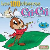 Las 100 Clasicas de Cri-Cri, Volume 2 (2-CD)