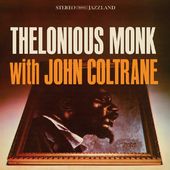 Thelonious Monk With John Coltrane (Original Jazz)