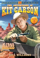 Adventures of Kit Carson - Volume 2
