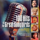 100 Hits Of The Great Songbirds (4-CD)