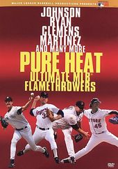 Baseball - Pure Heat: Ultimate MLB Flamethrowers