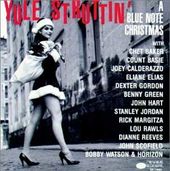 Yule Struttin' - A Blue Note Christmas