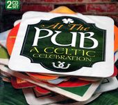 At the Pub: A Celtic Celebration (2-CD)