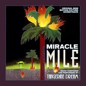 Tangerine Dream - Miracle Mile: Original