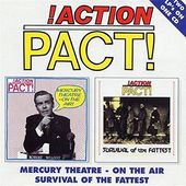 Mercury Theatre: On Air! / Survival of the Fattest