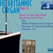 Britannic Organ Volume 3