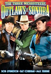 The Three Mesquiteers: Outlaws of Sonora