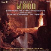Robert Ward Symphony No. 2/Piano Concer