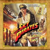 Sky Pirates (Original Motion Picture Sou