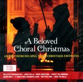 Beloved Choral Christmas