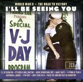 I'll Be Seeing You: World War II - The Road to
