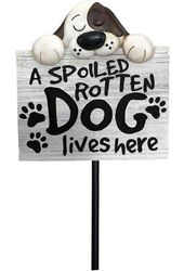 Spoiled Rotten Dog Lives Here - Garden Stake