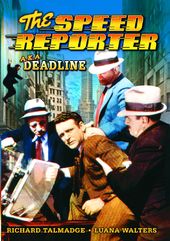 The Speed Reporter aka Deadline