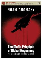 Noam Chomsky - The Mafia Principle Of Global
